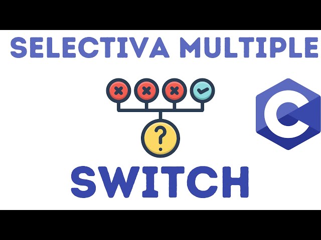 Como funciona la Estructura Selectiva SWITCH en lenguaje C.