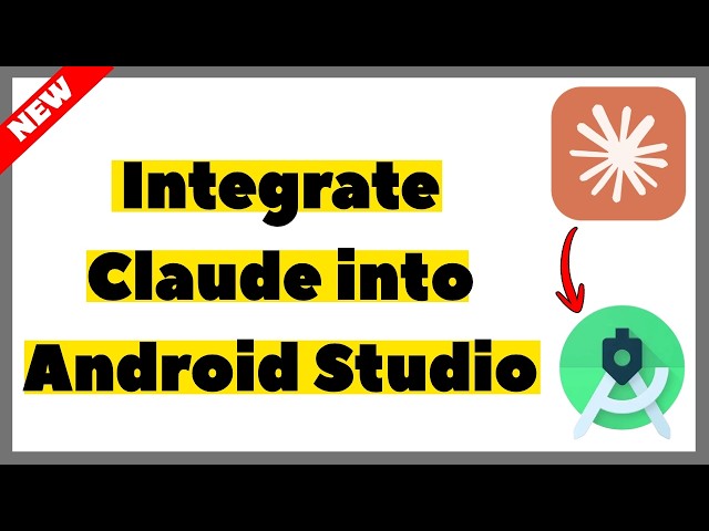 How to Integrate Claude into Android Studio (2026) | Full Guide