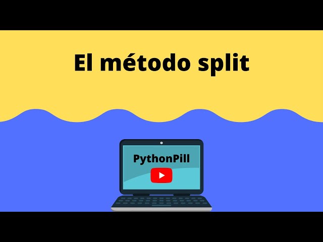 Pildora#9 - El método split en Python
