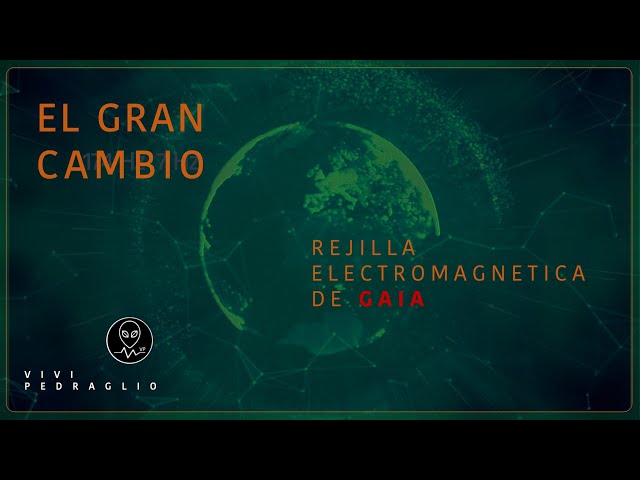 THE BIG CHANGE 🌍 GAIA ELECTROMAGNETIC GRID | Arcturian Frequency | Vivi Pedraglio