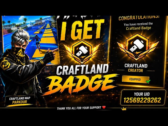 Finally, I got my Free Fire Craftland Badge and! 🏆🔥Thank are coming soon!❤️ Like💬 Comment12569229262