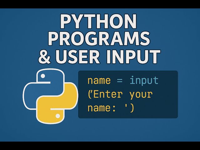 Python Programs with User Input | Hands-On with VS Code