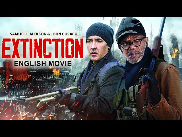 EXTINCTION - Hollywood Movie | Samuel Jackson, John Cusack | Free Hit Action Horror Movie In English