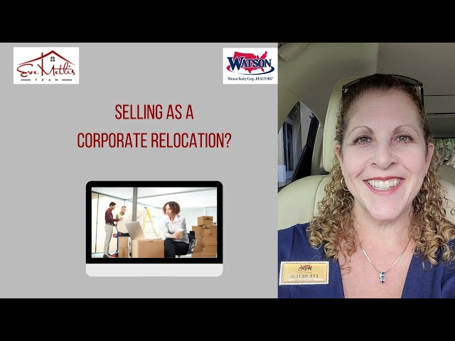 Selling Your House As A Corporate Relocation