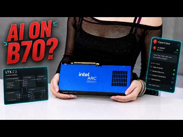 Intel Arc Pro B70 in ComfyUI, LTX 2.3, and OpenClaw