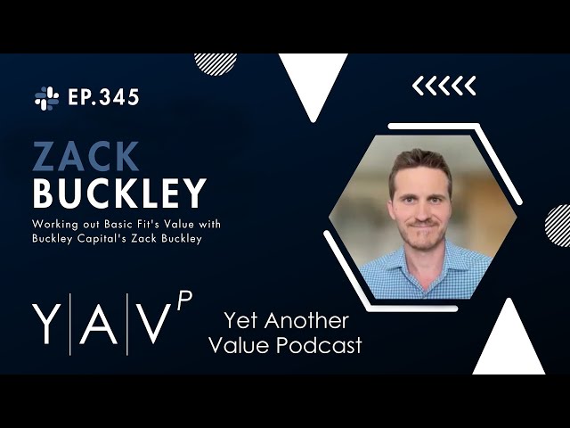 Working out Basic Fit's Value with Buckley Capital's Zack Buckley $BFIT