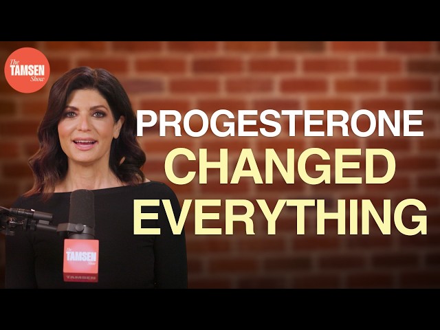 Progesterone 101: The Hormone Behind Your 3am Wake-Ups, Your Anxiety & Your Worst PMS | Tamsen Fadal