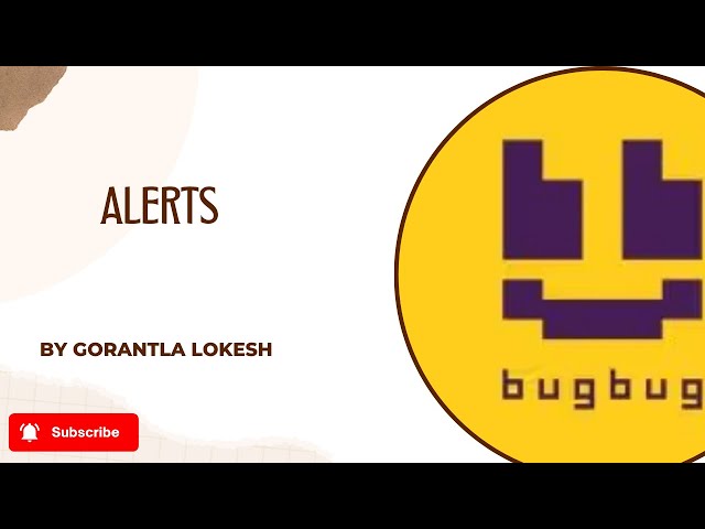 Part 3: Alerts Using BugBug Testing Tool | #alert #bug