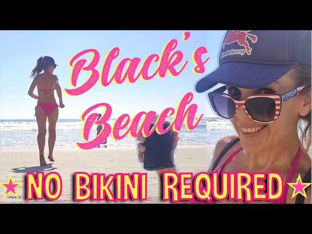 Black's Beach: Beautiful, Dangerous... and No Bikini Needed!