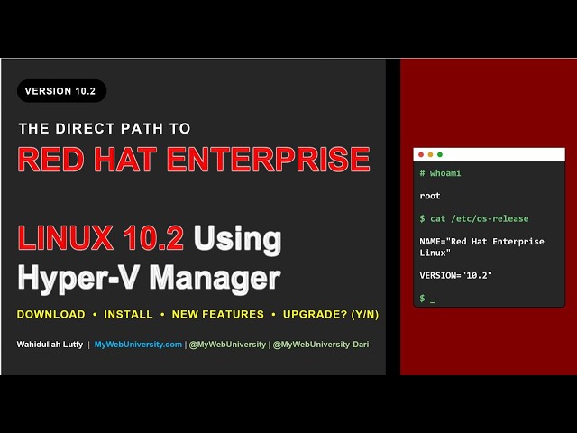 RED HAT ENTERPRISE LINUX 10.2 Using Hyper-V Manager: Complete Installation & Setup Guide