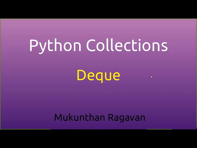 Python Collections - Deque