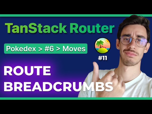 TanStack Router: Breadcrumbs