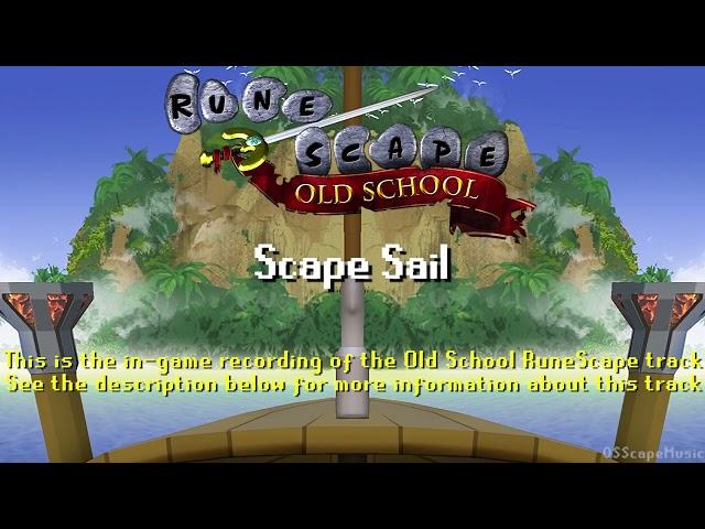 Old School RuneScape Soundtrack: Scape Sail