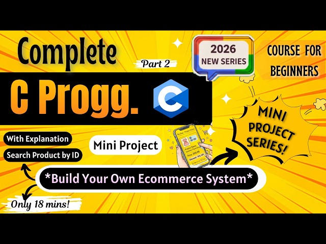 *Build your own Ecommerce System🔥✨* | Part 2| Mini Project | C Programming Full course for Beginners