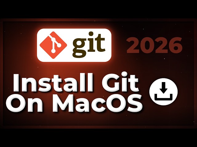 How to Install Git on macOS (Full Step‑by‑Step Guide) 2026