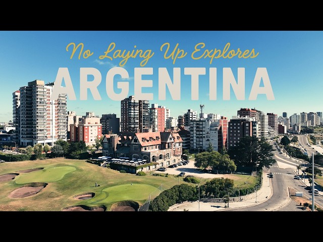 No Laying Up: Argentina