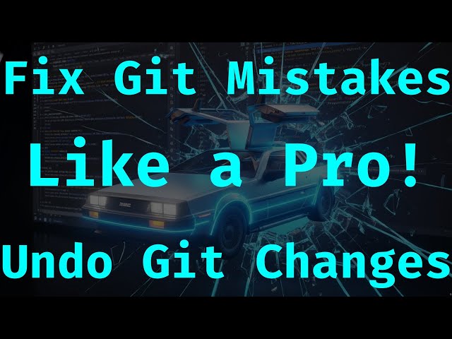 How to Undo Changes in Git: A Beginner's Guide to git checkout, git reset, and git revert