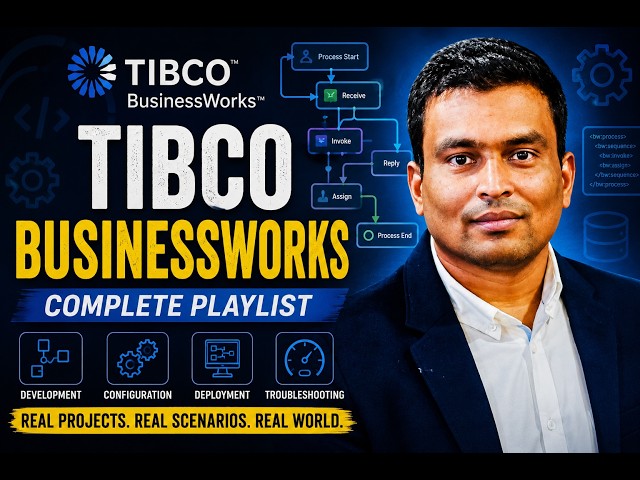TIBCO BusinessWorks v5 Full Course for Free 2026