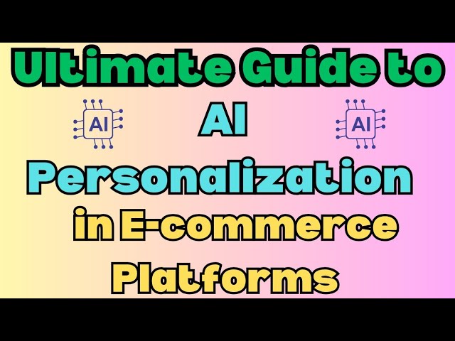 Ultimate Guide to AI Personalization in E-commerce Platforms #ecommerce #ai #personalization #seller