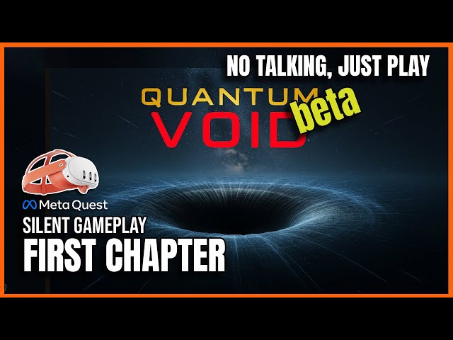 BEST GRAPHICS FOR STANDALONE VR | Quantum Void | FIRST CHAPTER | Lost In Space, Can We Survive ?