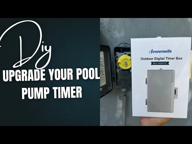 Pool Timer Upgrade! Installing a DEWENWILS Digital Timer (Step-by-Step)