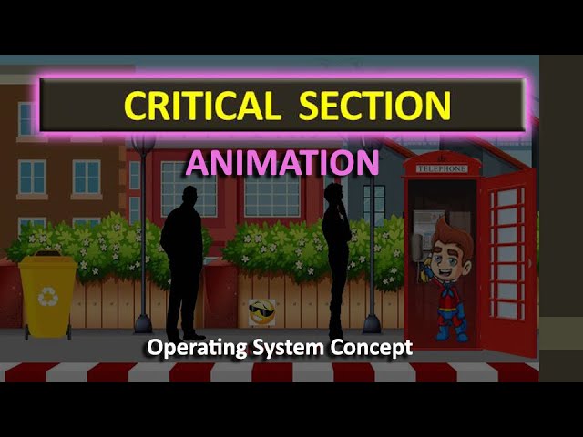 Critical Section Animation | Solution to Critical section in Operating System explained Easily