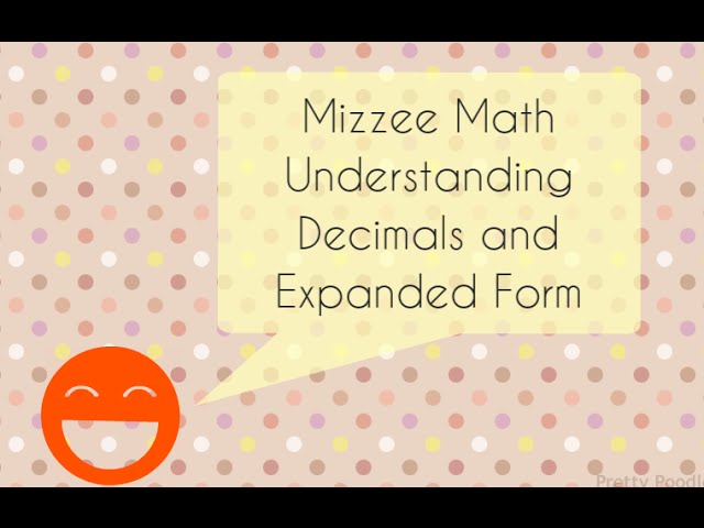 Understanding Decimals and Expanded Form