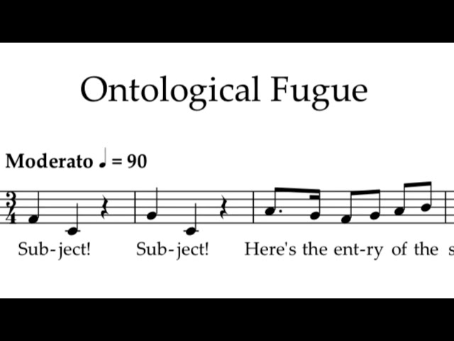 Ontological fugue - the fugue that explains itself.