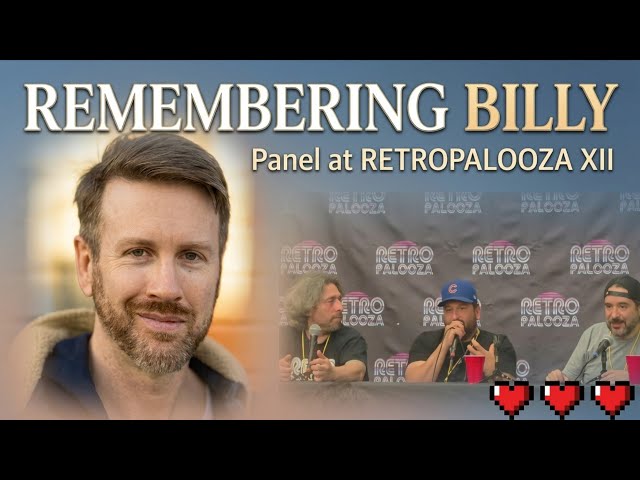 Remembering Billy - Panel at Retropalooza XII