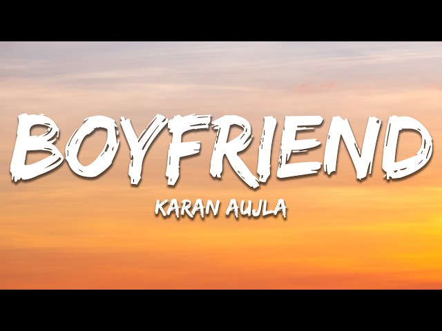 Boyfriend - Karan Aujla (Lyrics) | 7clouds Hindi