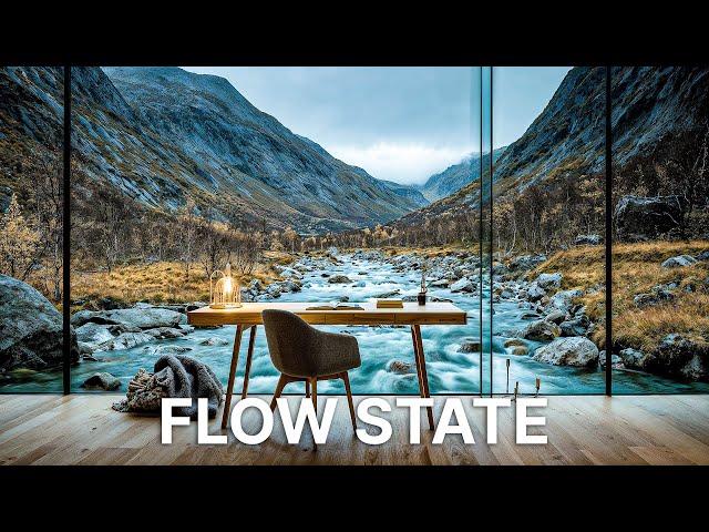 Focus Music for Work • Flow State — Enter Natural Momentum