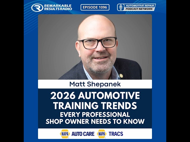 2026 Automotive Training Trends Every Professional Shop Owner Needs to Know [RR 1096]
