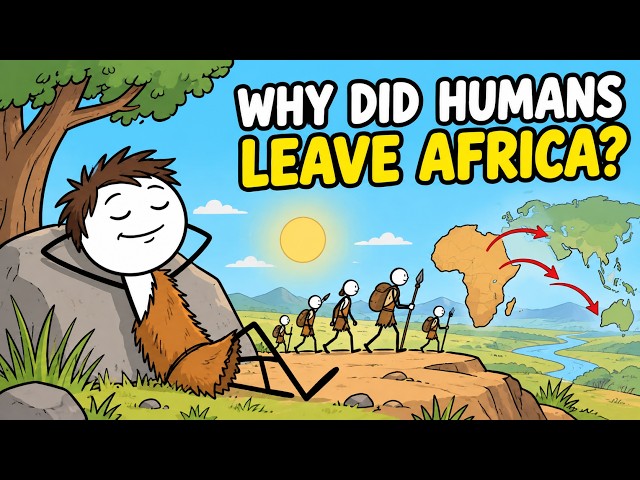 Why Did Humans Leave Africa?
