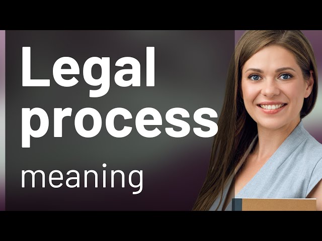 Understanding the Legal Process: A Guide for English Learners