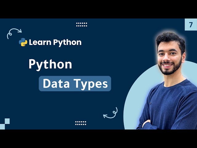 Python Data Types Explained #7 | شرح انواع البيانات في البايثون