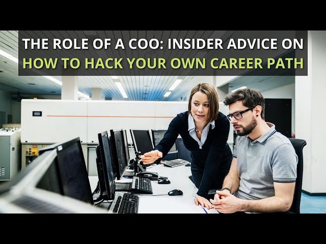 The Role Of A COO: Insider Advice On How To Hack Your Own Career Path | Scaling for Success