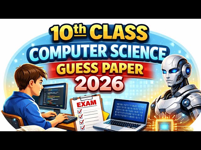 10th Class Computer Science Guess Paper 2026 | Important Questions | All Punjab Boards