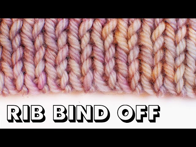 ITALIAN TUBULAR BIND OFF: Perfect Rib Bind Off