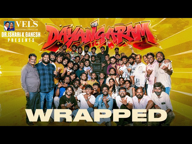 DAYANGARAM | Swag Shoot Wrap | Vj Siddhu | Dr. Ishari K Ganesh  #velsfilminternational