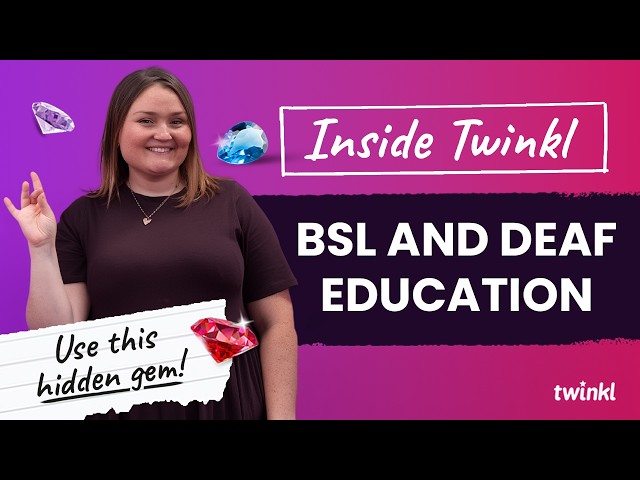 The Hidden Gem for Teaching BSL in the Classroom