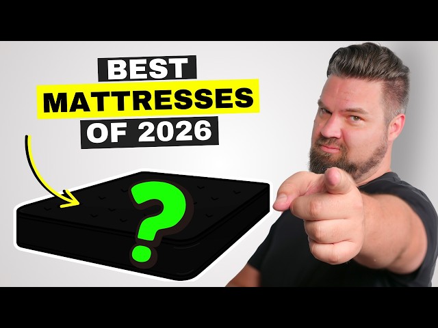 Best Mattress 2026 - Our Top 8 Bed Picks Of 2026! (Expert Tested!)