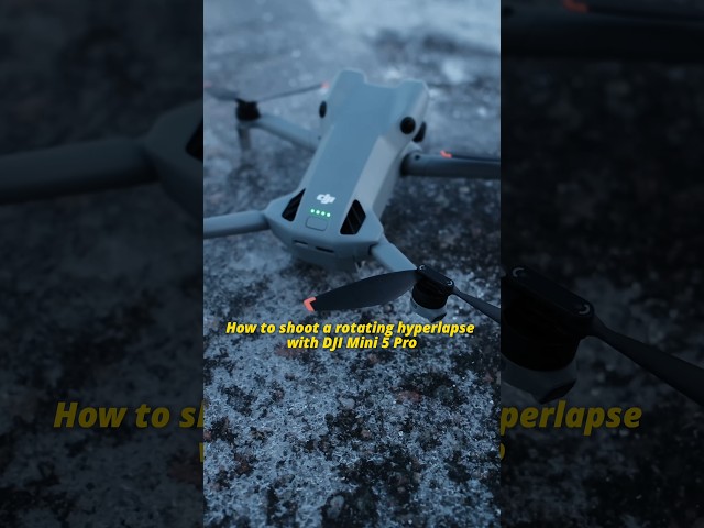 DJI Mini 5 Pro | How to Shoot a Dreamy Cinematic Timelapse
