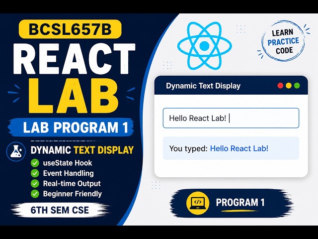 BCSL657B React Lab Program 1 | Dynamic Text Display using useState Hook | 6th Sem CSE