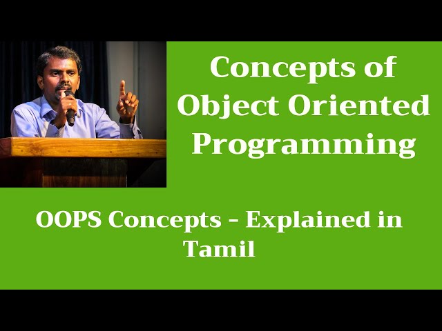 Concepts of Object Oriented Programming | OOPS | Tamil | M Milton Joe