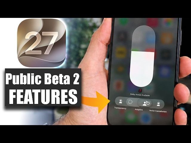 iOS 27 Public Beta 2: Everything New on iPhone