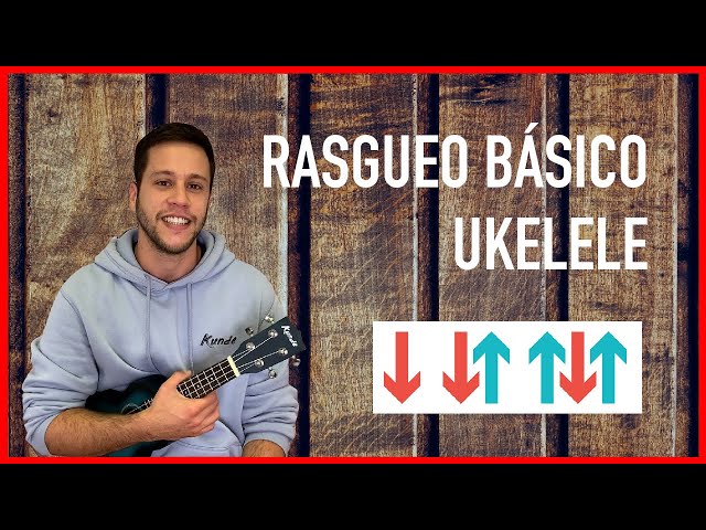 🎵 CÓMO TOCAR EL RASGUEO BÁSICO UKELELE - Tutorial FÁCIL paso a paso