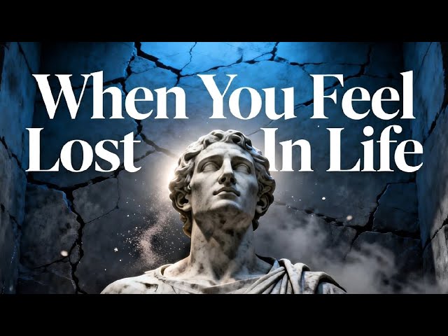 When You Feel Lost in Life (A Message You Needed)