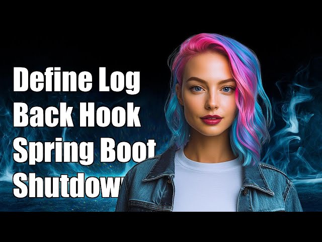 Define logback shutdown hook in Spring Boot