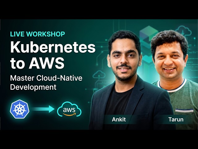 Hands-On Kubernetes on AWS: Step-by-Step