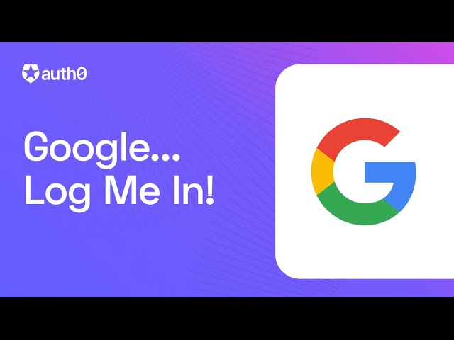 How To Add Google Authentication with Auth0